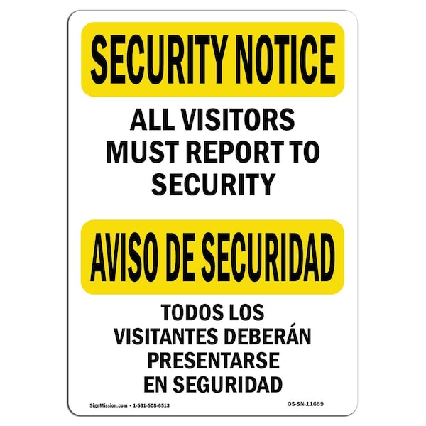 Sign, 3.5" H, 5" W, Visitors Must Report Bilingual, Landscape, SN-D-35-L-11669-10PK